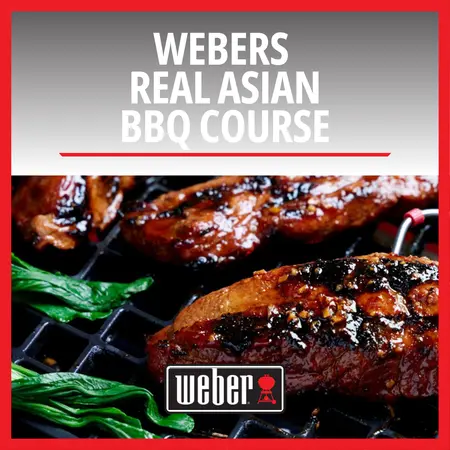 Weber Real Asian BBQ Grilling Course - Sunday 31st May